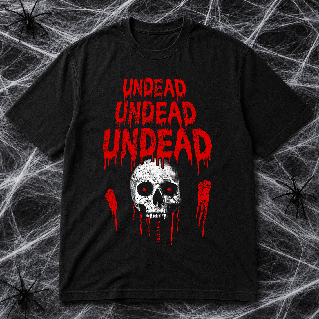 Undead! Undead! Undead! T-Shirt