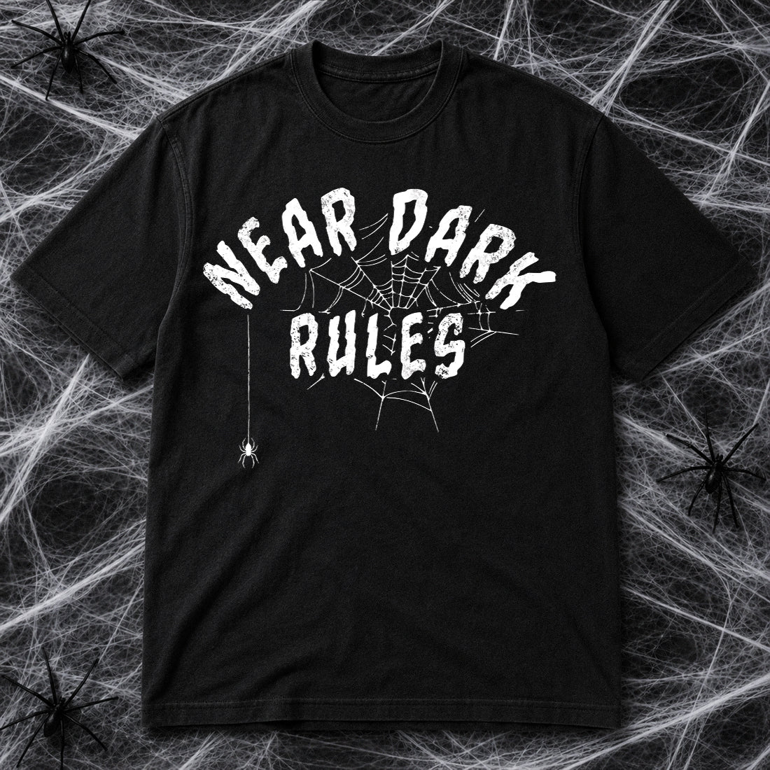 NEAR DARK RULES T-Shirt