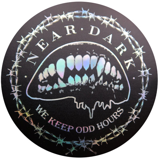 NEAR DARK - 3" holographic sticker